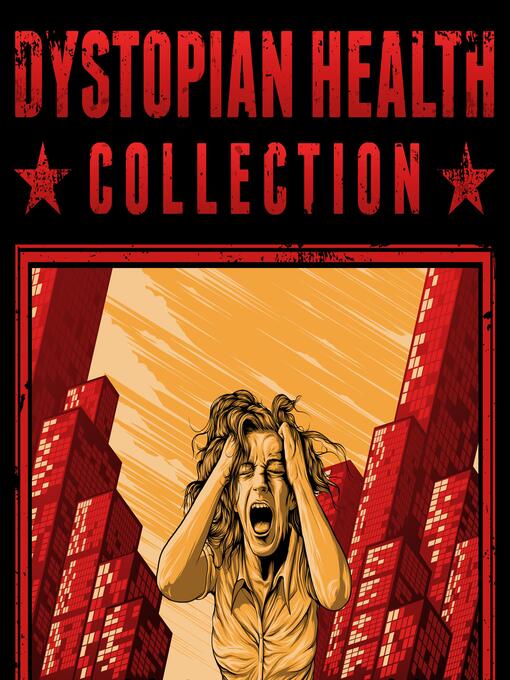 Title details for Dystopian Health Collection by Mad Robots - Wait list